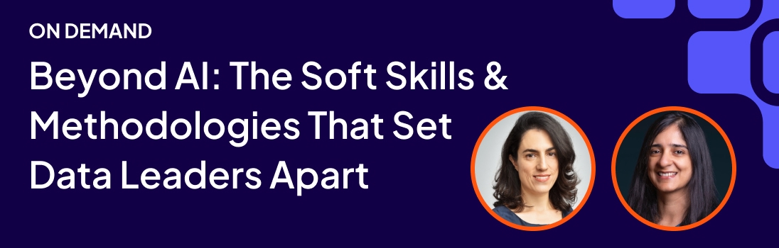 Beyond AI: The Soft Skills & Methodologies That Set Data Leaders Apart