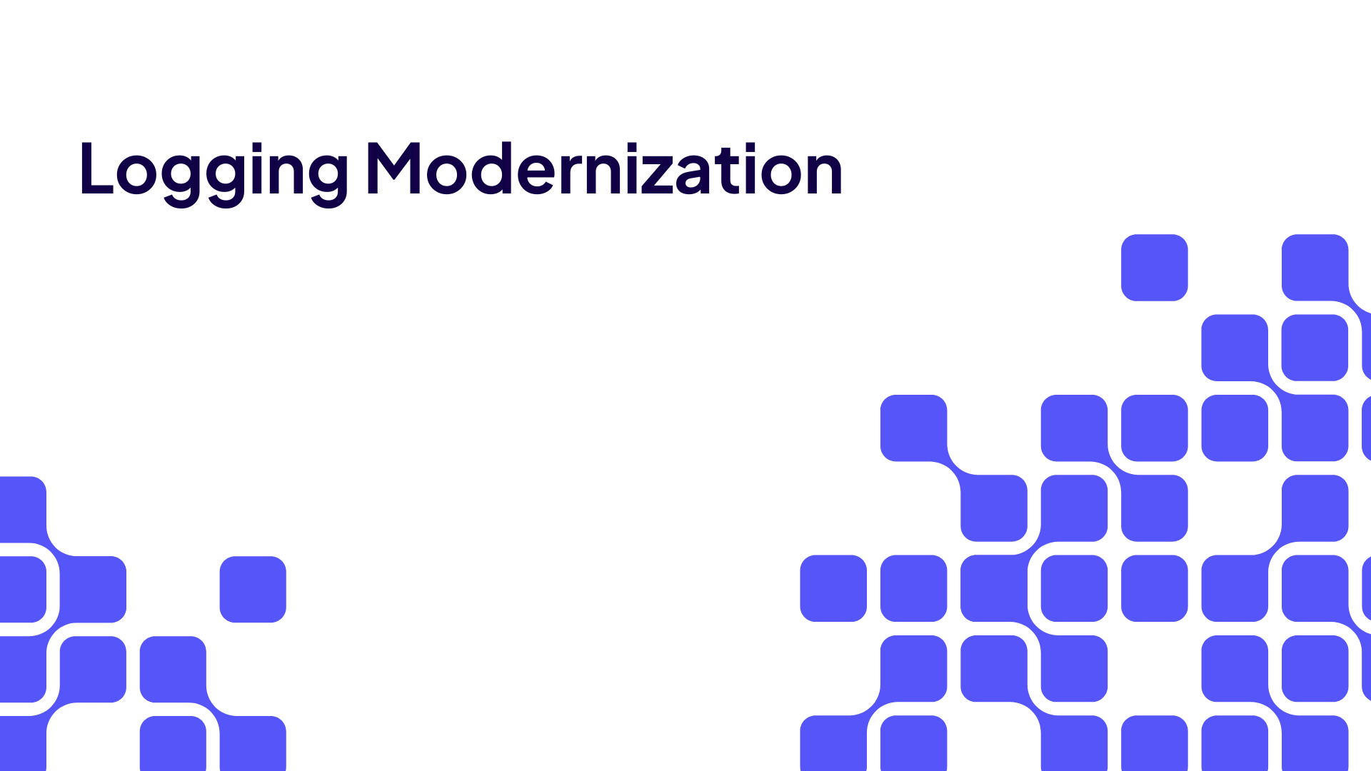 Logging modernization video