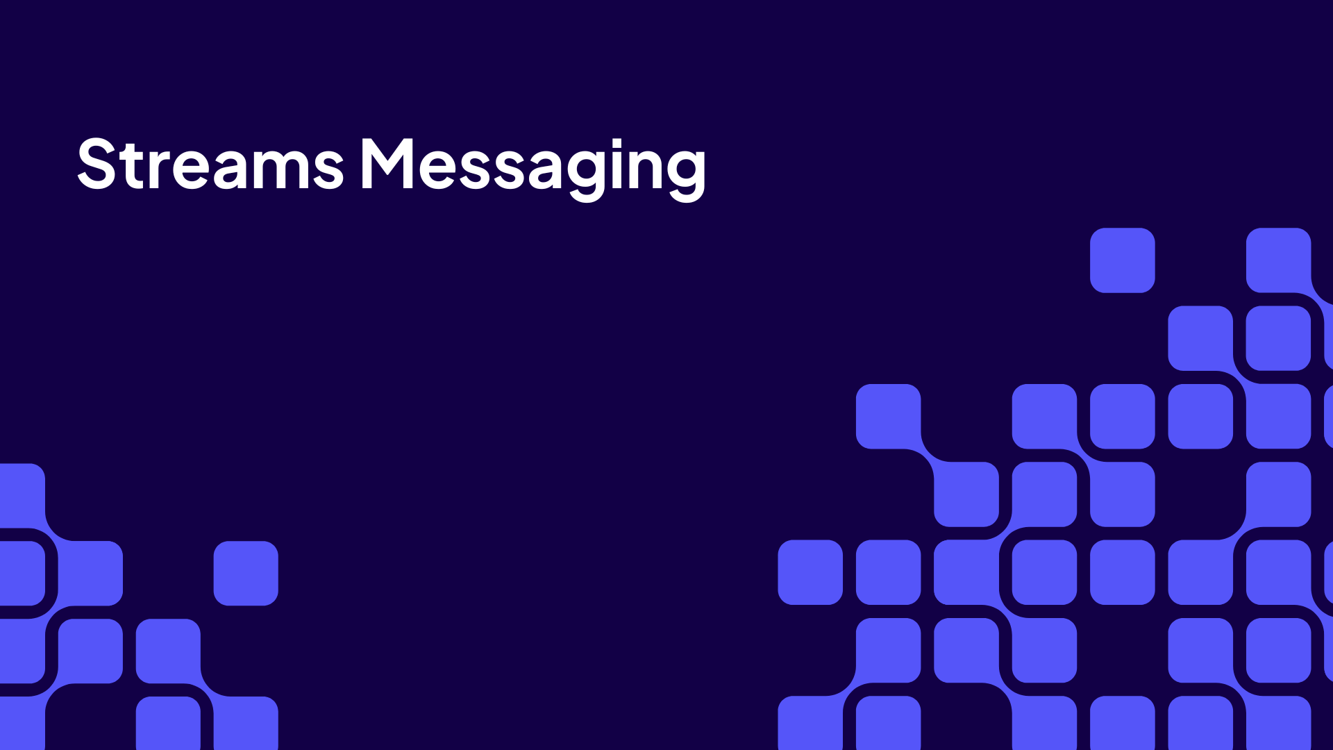 Stream Messaging Video